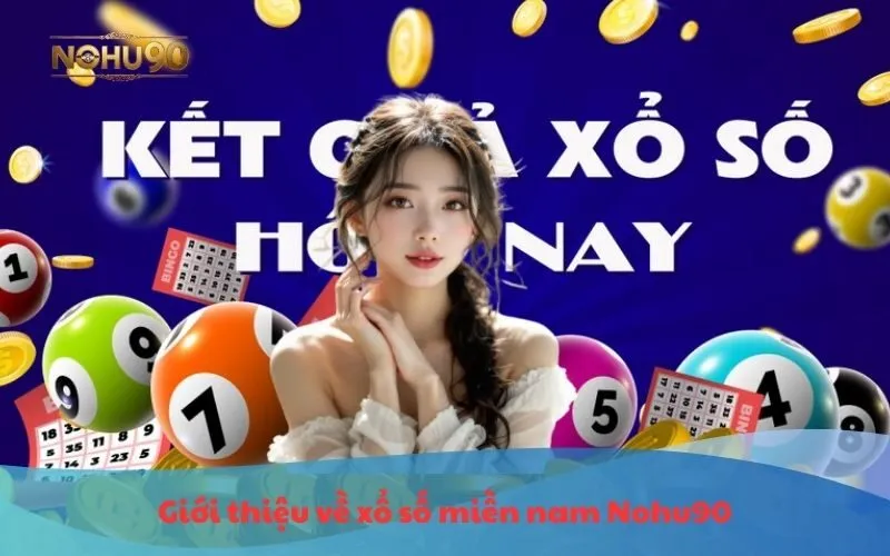 Xổ số miền nam Nohu90