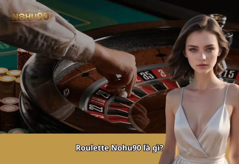 Roulette Nohu90